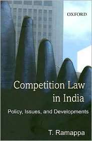 Competition Law in India Policy, Issues and Developments, (019567815X 