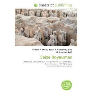  Seize Royaumes (French Edition) (9786134069854) Books