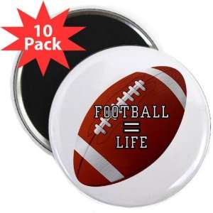  2.25 Magnet (10 Pack) Football Equals Life Everything 