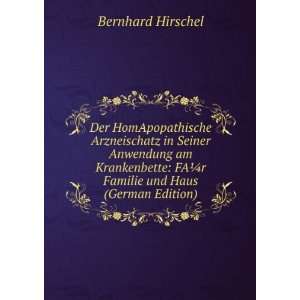   FAÂ¼r Familie und Haus (German Edition) Bernhard Hirschel Books