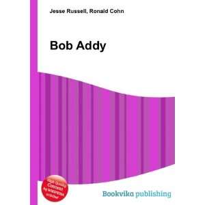 Bob Addy Ronald Cohn Jesse Russell Books
