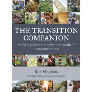   More Resilient in Uncertain Times [Paperback] Rob Hopkins Books