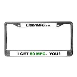    I Get 50 MPG Geeks / technology License Plate Frame by 