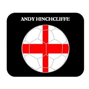  Andy Hinchcliffe (England) Soccer Mouse Pad Everything 
