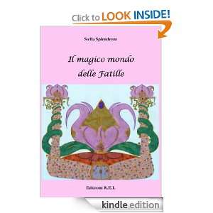 Il magico mondo delle Fatille (Italian Edition) Stella Splendente 