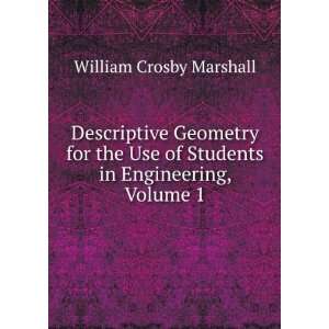   in Engineering, Volume 1 William Crosby Marshall  Books