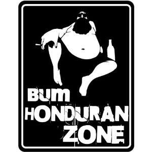  New  Bum Honduran Zone  Honduras Parking Sign Country 