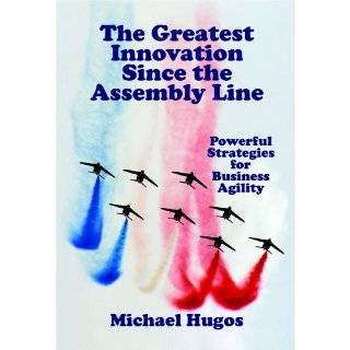   Business Agility by Michael Hugos and Michael H. Hugos (Mar 1, 2008