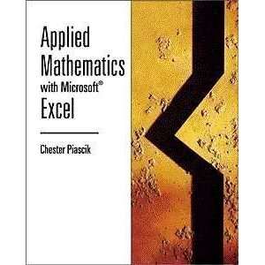  Applied Mathematics with Microsoft Excel 1st Edition 