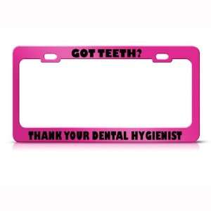 Got Teeth? Thank Dental Hygienist Career Profession license plate 