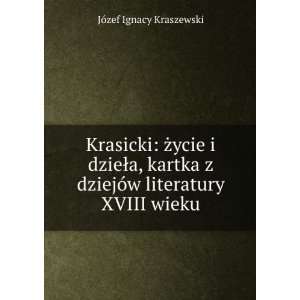  Krasicki Å¼ycie i dzieÅa, kartka z dziejÃ³w 