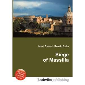  Siege of Massilia Ronald Cohn Jesse Russell Books