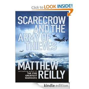 Scarecrow and the Army of Thieves A Scarecrow Novel Matthew Reilly 