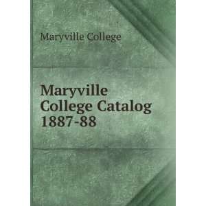  Maryville College Catalog 1887 88 Maryville College 