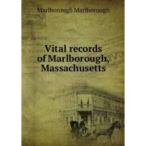   records of Marlborough, Massachusetts Marlborough Marlborough Books