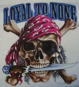 BIKER SKULL LOYAL TO NONE PIRATE SKULL WITH KNIFE SHIRT  