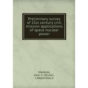   space nuclear power John C.,Olivieri, J.,Hepenstal, A Mankins Books