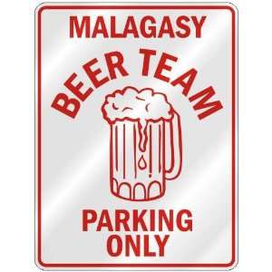  MALAGASY BEER TEAM PARKING ONLY  PARKING SIGN COUNTRY 