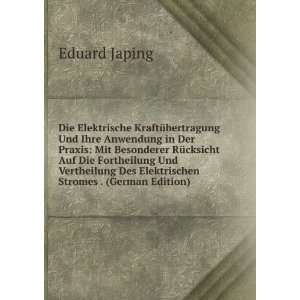   Des Elektrischen Stromes . (German Edition) Eduard Japing Books