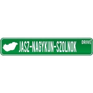  New  Jasz Nagykun Szolnok Drive   Sign / Signs  Hungary 