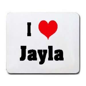  I Love/Heart Jayla Mousepad