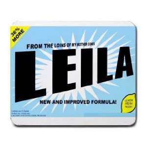  FROM THE LOINS OF MY MOTHER COMES LEILA Mousepad Office 