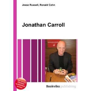  Jonathan Carroll Ronald Cohn Jesse Russell Books