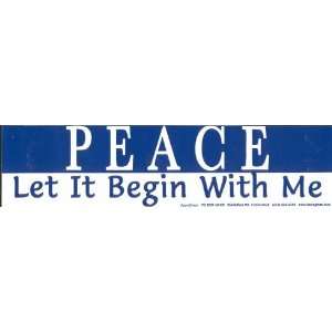  Peace Let It Begin With Me