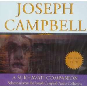 Joseph Campbell A Sukhavati Companion CD