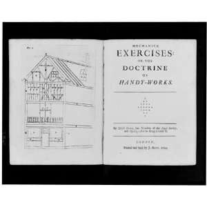 Title Page,Mechanick exercises,by Joseph Moxon,framing for 