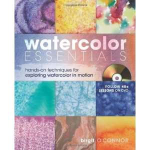  Watercolor Essentials Techniques for Exploring, Painting 