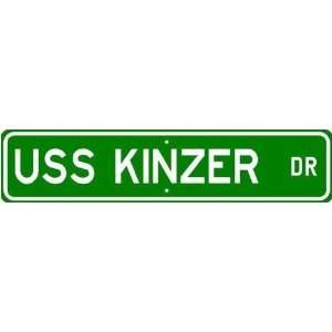  USS KINZER APD 91 Street Sign   Navy