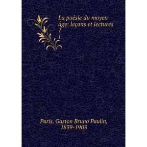 La PoÃ©sie du Moyen Age LeÃ§ons et Lectures (French Edition 
