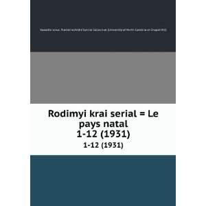 Rodimyi krai serial  Le pays natal. 1 12 (1931) (in Russian language)