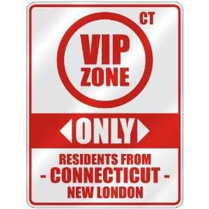  VIP ZONE  ONLY RESIDENTS FROM NEW LONDON  PARKING SIGN 