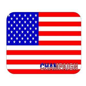  US Flag   Champaign, Illinois (IL) Mouse Pad Everything 