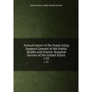  Marine Hospital Service of the United States. v.33 United States
