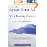 The Caged Virgin An Emancipation Proclamation for Women and Islam by 