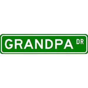 GRANDPA Street Sign ~ Custom Aluminum Street Signs  Sports 