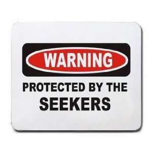  PROTECTED BY THE SEEKERS Mousepad
