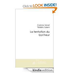 La tentation du bonheur (French Edition) Corinne Venet et Frédéric 