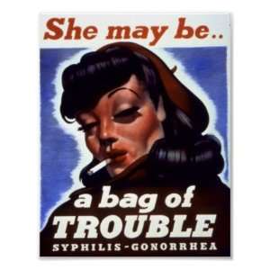  She might be a bag of trouble WWII STD Image Posters