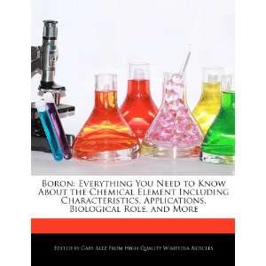  Boron Everything You Need to Know About the Chemical Element 