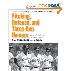  Pitching, Defense, and Three Run Homers The 1970 