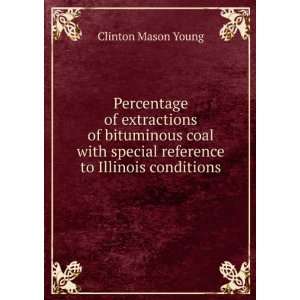  Percentage of extractions of bituminous coal with special 