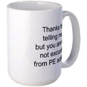  Thanks for telling me. Sports Large Mug by  