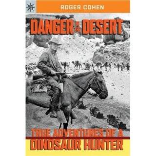 Sterling Point Books Danger in the Desert True Adventures of a 