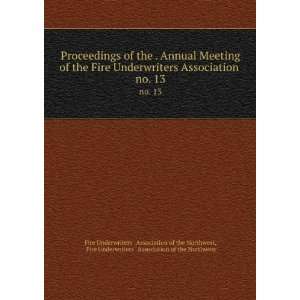  Underwriters Association . no. 13 Fire Underwriters  Association 