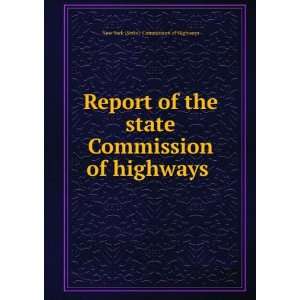  of the state Commission of highways New York (State). Commission 