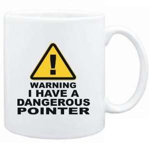  Mug White  WARNING  DANGEROUS Pointer  Dogs